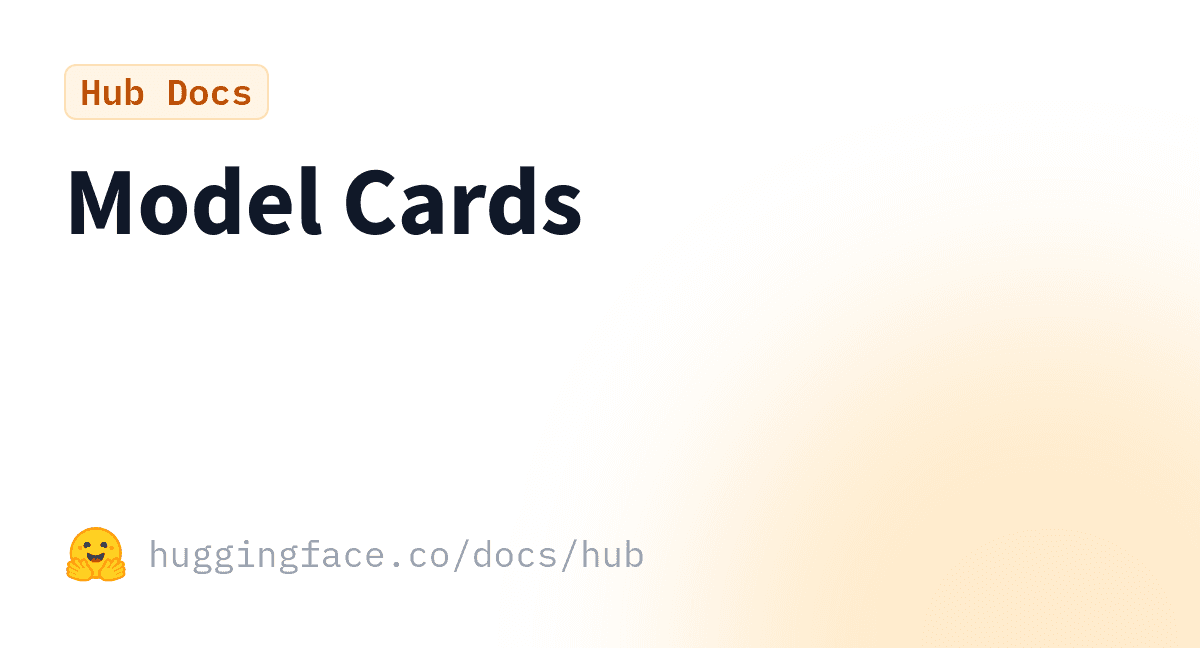 Model Cards: The 'Nutrition Label' for AI Models