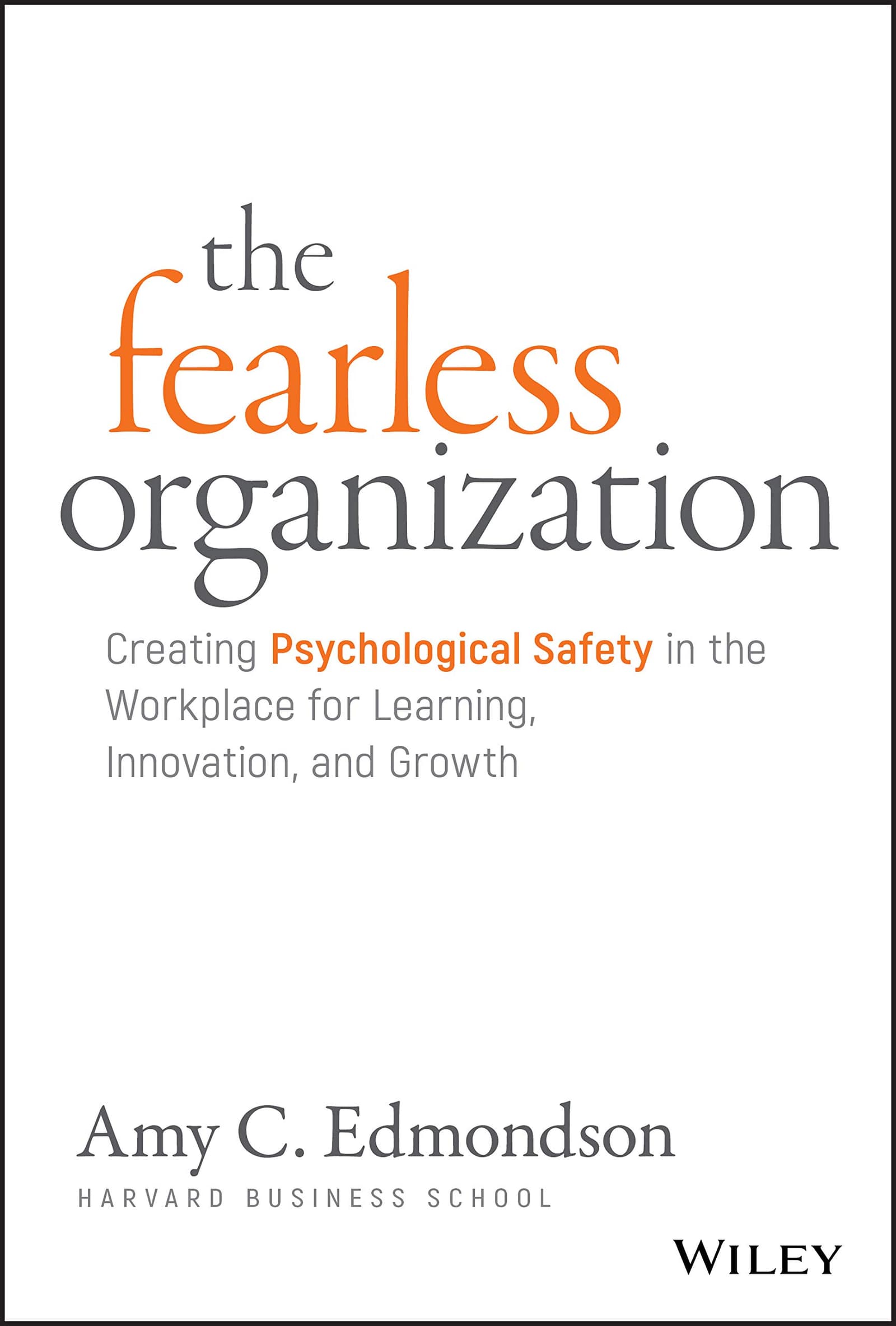 Psychological Safety: The Foundation of High-Performing Teams