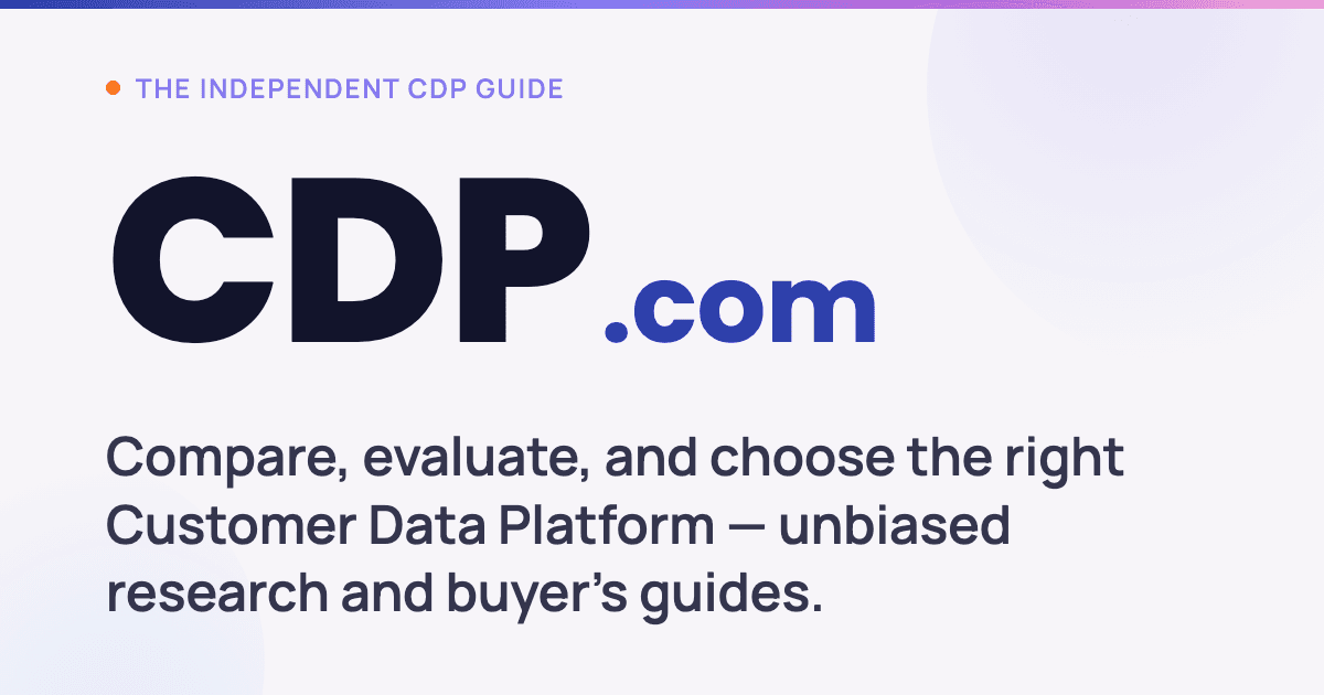 Customer Data Platform (CDP): Your Customer's Single Source of Truth