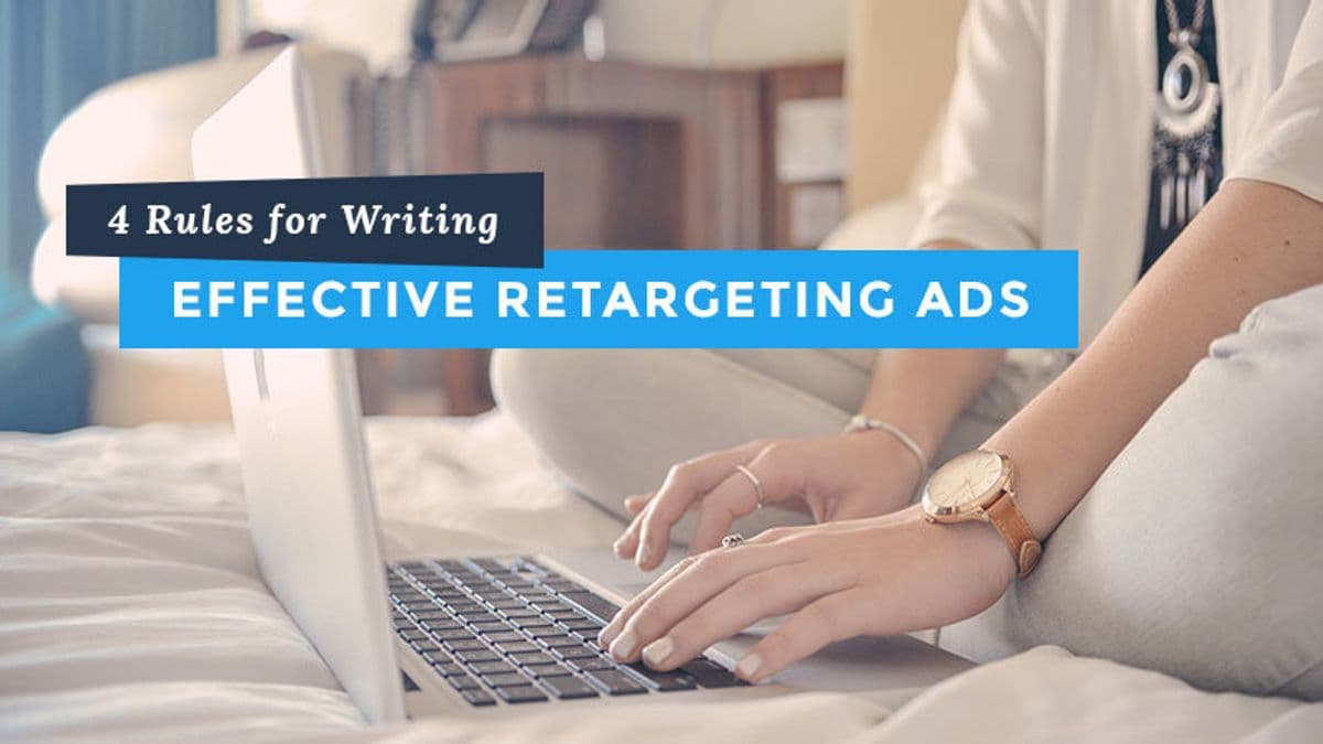 Retargeting Copywriting: Guide, Don't Stalk