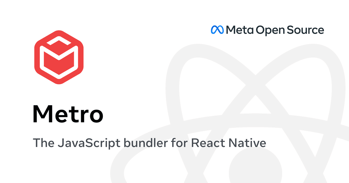 Metro: The JavaScript Bundler for React Native