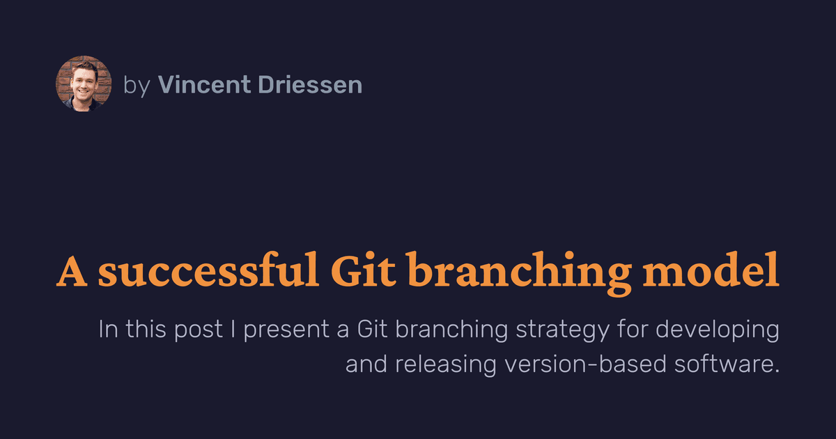 GitFlow: A Branching Model for Versioned Releases