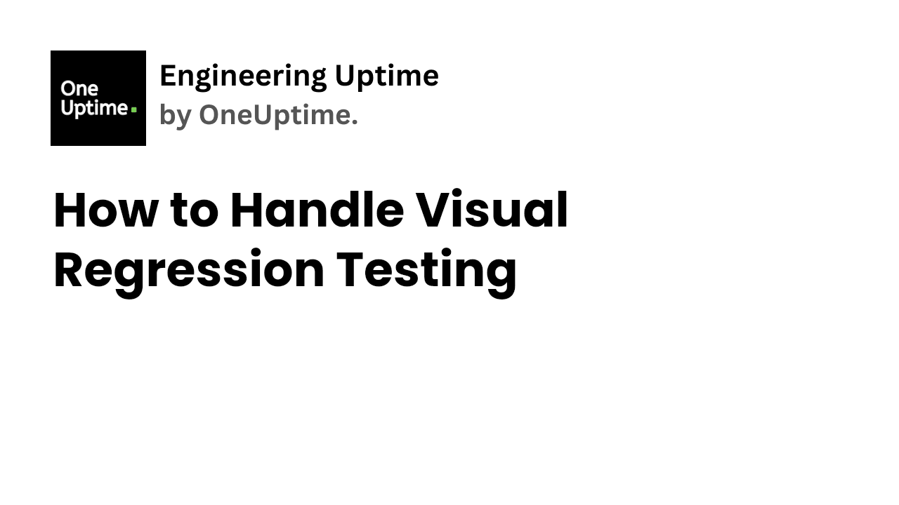 Visual Regression Testing: Catching Unintended UI Changes