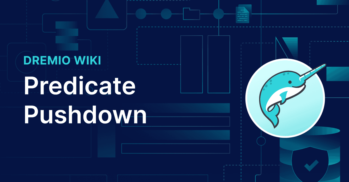 Predicate Pushdown: Filter Data at the Source